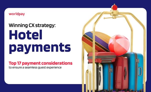 Mastering hotel payments: 4 key touchpoints for success